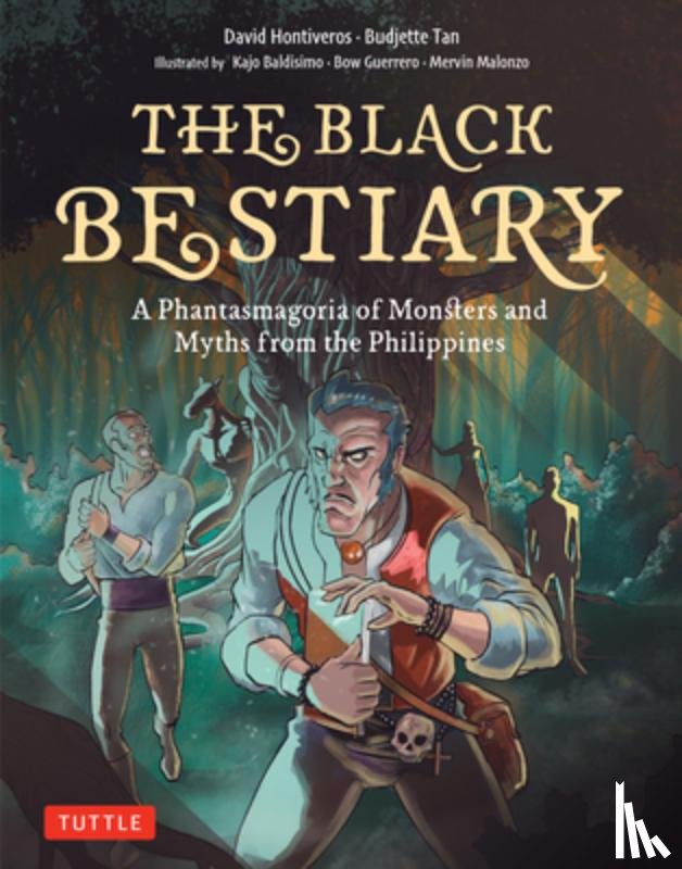 Tan, Budjette, Hontiveros, David - The Black Bestiary