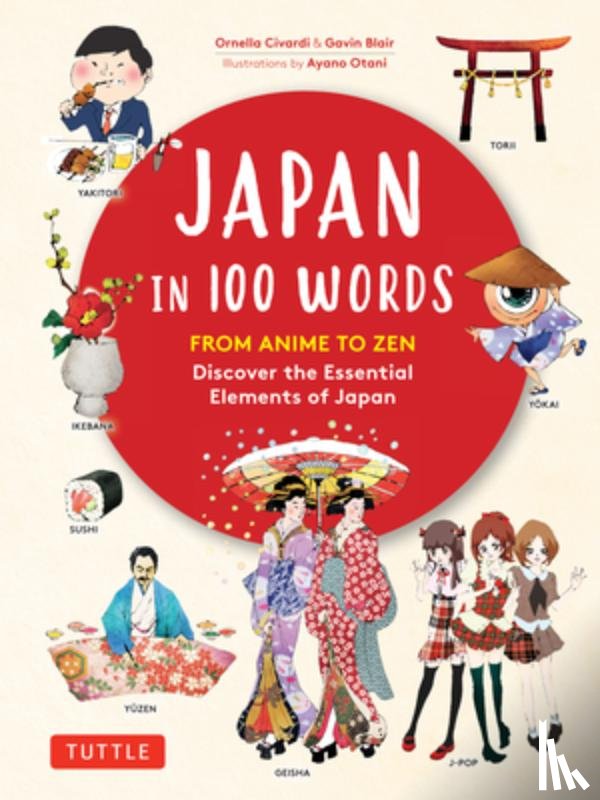 Civardi, Ornella, Blair, Gavin - Japan in 100 Words