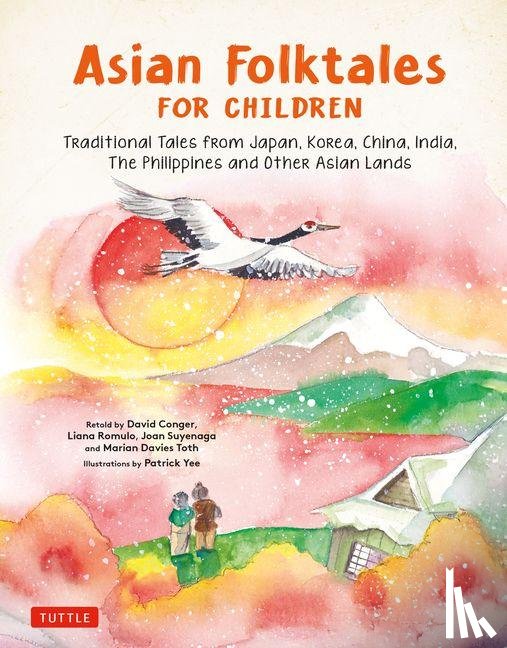 Conger, David, Romulo, Liana, Suyenaga, Joan - Asian Folktales for Children