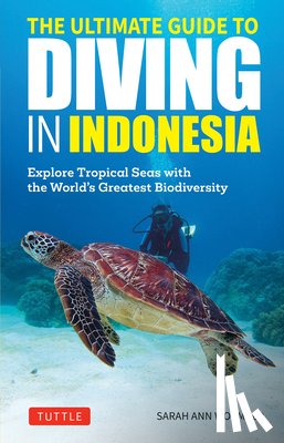 Wormald, Sarah Ann - The Ultimate Guide to Diving in Indonesia