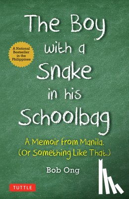 Ong, Bob - The Boy with A Snake in his Schoolbag