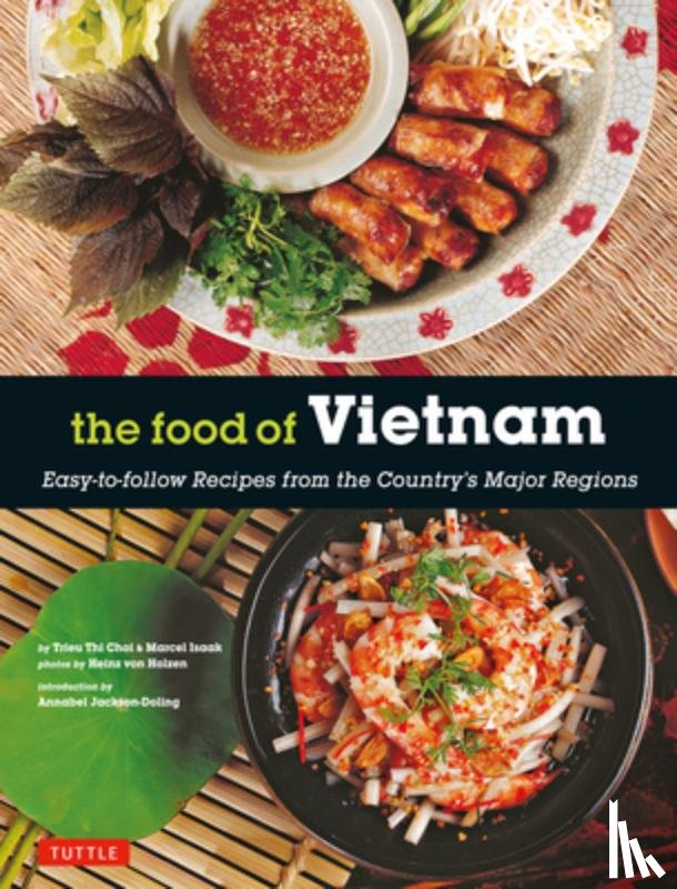 Choi, Trieu Thi, Isaak, Marcel - The Food of Vietnam