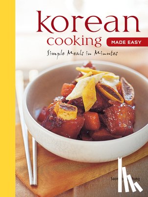 Chung, Soon Young - Korean Cooking Made Easy