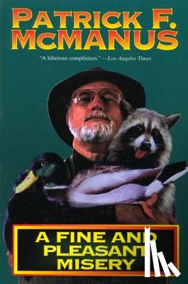 McManus, Patrick F. - A Fine and Pleasant Misery