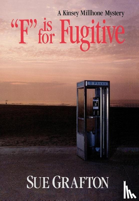 Grafton, Sue - Grafton, S: F Is for Fugitive