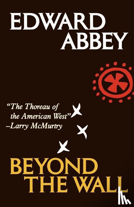Abbey, Edward - Beyond the Wall