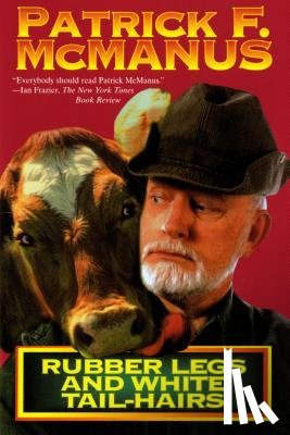 McManus, Patrick F. - Rubber Legs and White Tail-Hairs