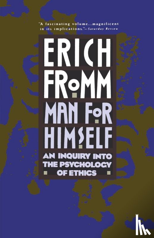 Erich Fromm - Man for Himself