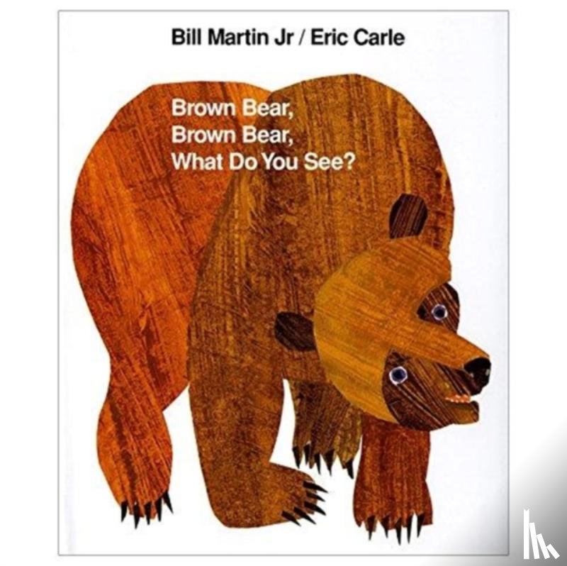 Bill Martin, Jr. - Brown Bear, Brown Bear, What Do You See?