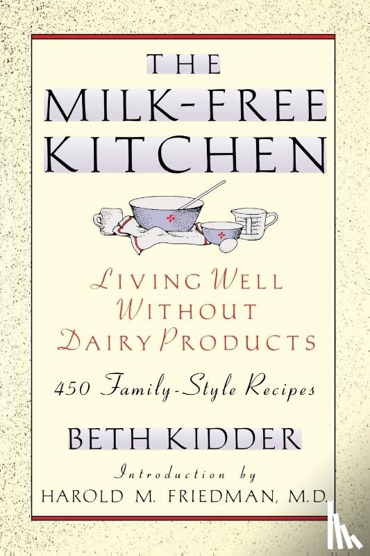 Kidder, Beth - The Milk-Free Kitchen
