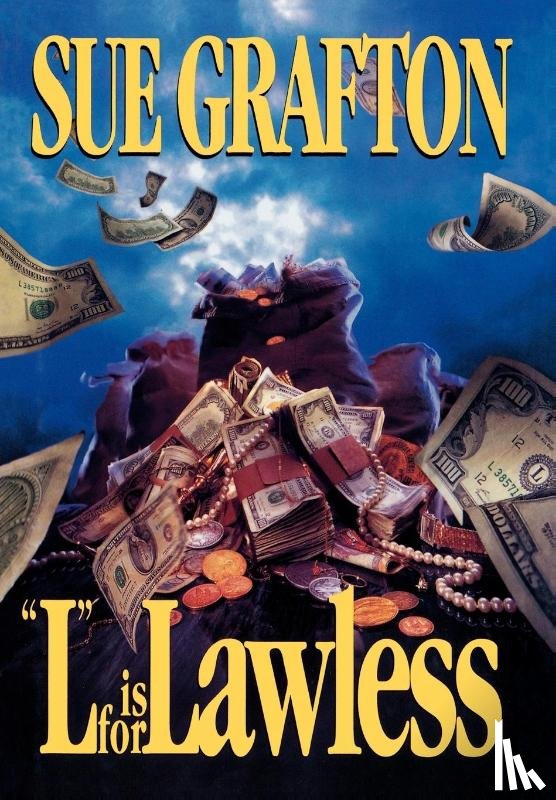 Grafton, Sue, Grafton - Grafton, S: L Is for Lawless