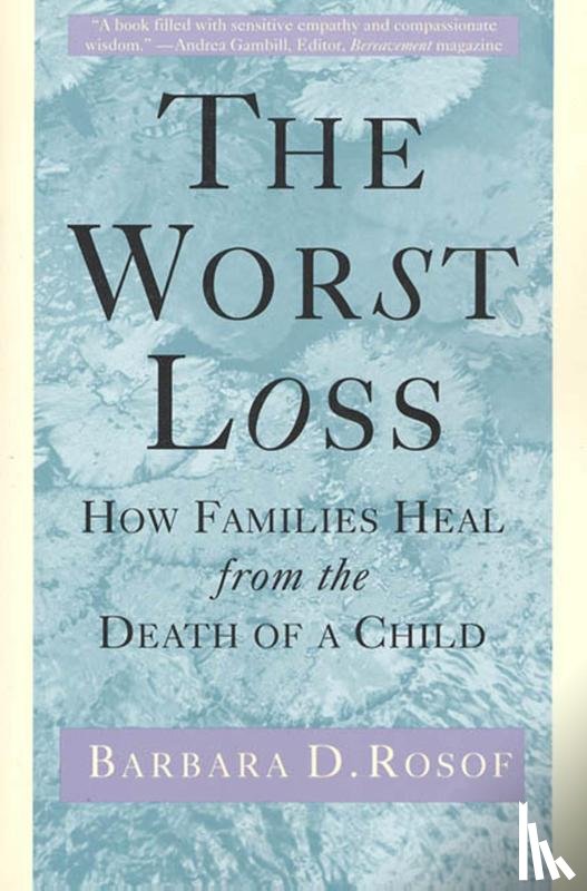 Rosof, Barbara D. - The Worst Loss