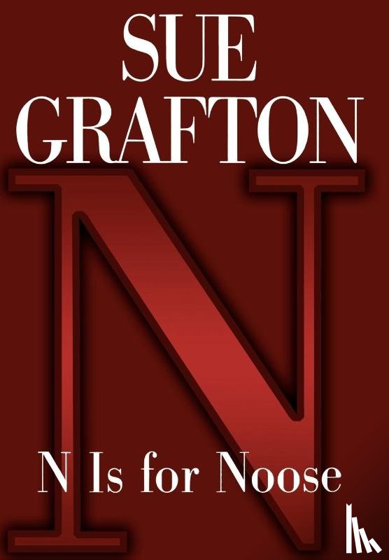 Grafton, Sue - Grafton, S: N Is for Noose
