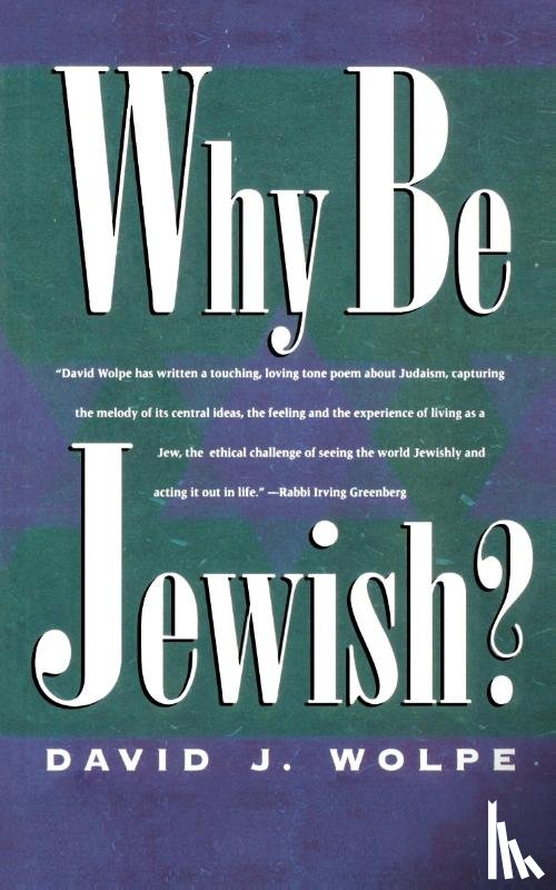 Wolpe, Rabbi David J - Why Be Jewish?