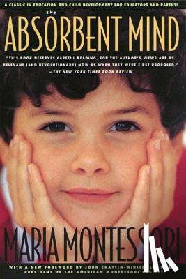 Maria Montessori - The Absorbent Mind
