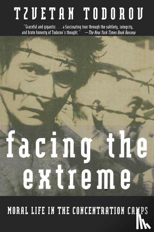 Todorov, Tzvetan - Facing the Extreme