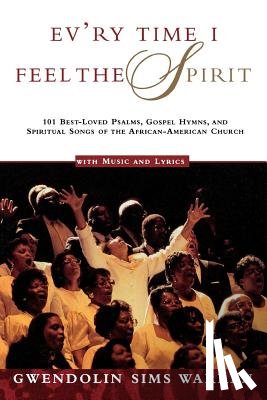 Warren, Gwendolin Sims - Ev'ry Time I Feel the Spirit
