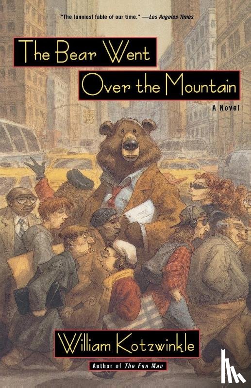 William Kotzwinkle - The Bear Went over the Mountain