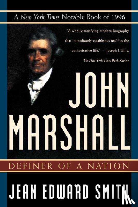 Smith, Jean Edward - John Marshall