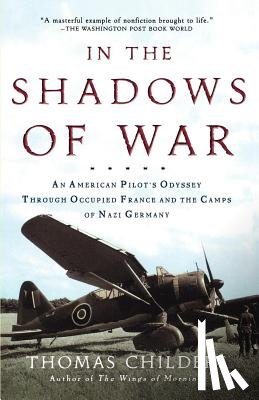 Childers, Thomas - IN THE SHADOWS OF WAR
