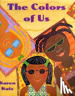Katz, Karen - The Colors of Us