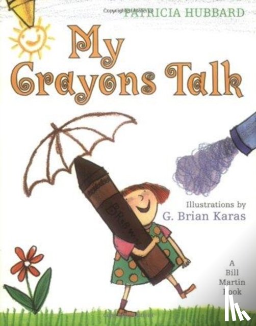 Hubbard, Patricia - My Crayons Talk