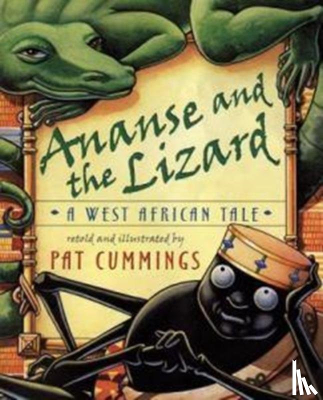 Cummings, Pat - Ananse and the Lizard