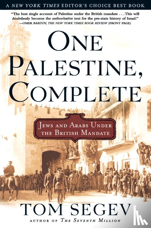 TOM SEGEV - ONE PALESTINE COMPLETE