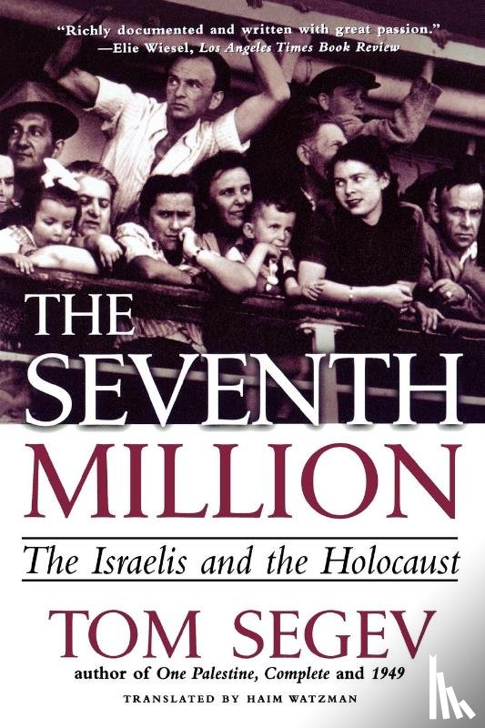 Tom Segev, Professor Haim Watzman - The Seventh Million