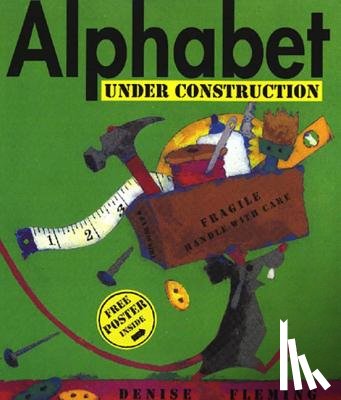 Fleming, Denise - Alphabet Under Construction