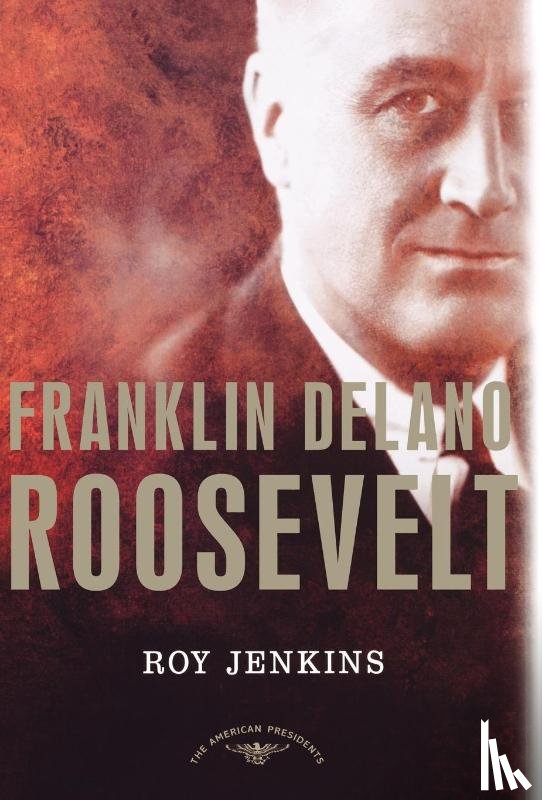 Jenkins, Roy - Jenkins, R: Franklin Delano Roosevelt