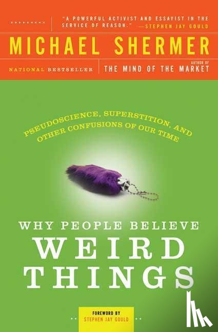 Shermer, Michael - Why People Believe Weird Things