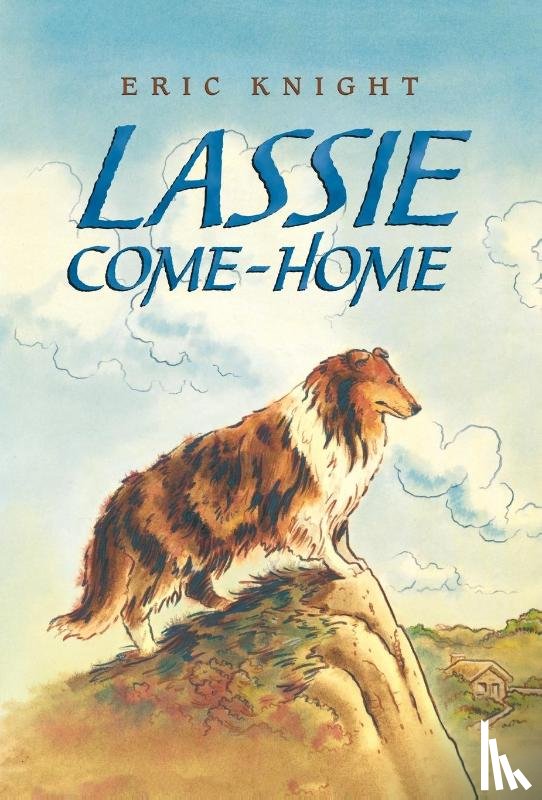 Knight, Eric - Knight, E: Lassie Come-Home
