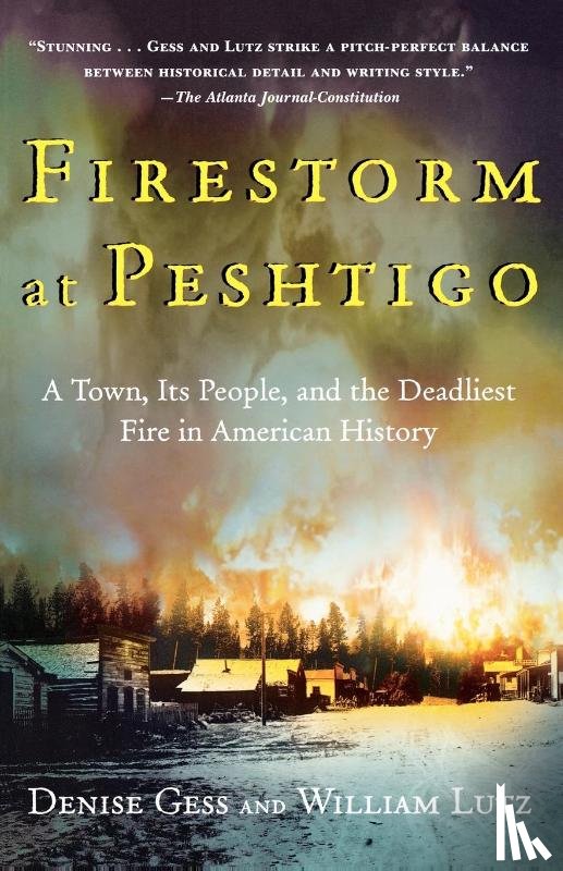 Lutz, William, Gess, Denise - Firestorm at Peshtigo