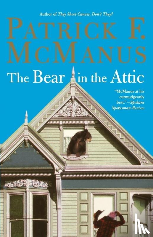 McManus, Patrick - The Bear in the Attic