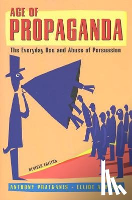 Pratkanis, Anthony, Aronson, Elliot - Age of Propaganda