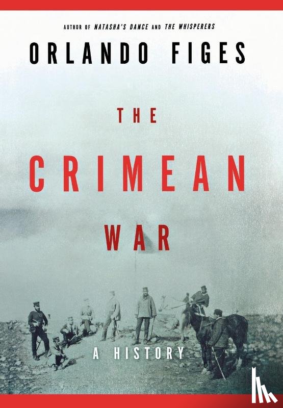 Figes, Orlando - Figes, O: Crimean War