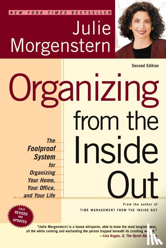 Morgenstern, Julie - Organizing from the Inside Out