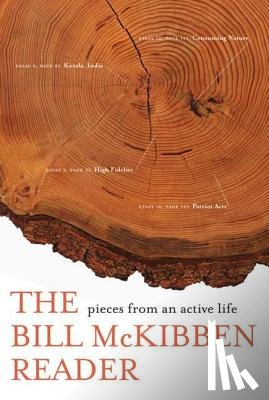 McKibben, Bill - The Bill Mckibben Reader