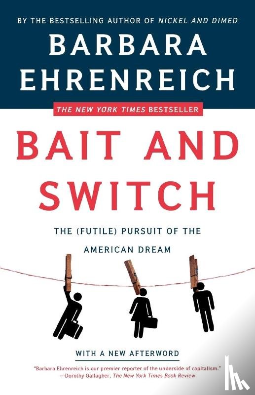 BARBARA EHRENREICH - BAIT & SWITCH