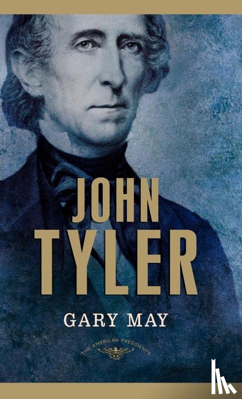 May, Gary - May, G: John Tyler