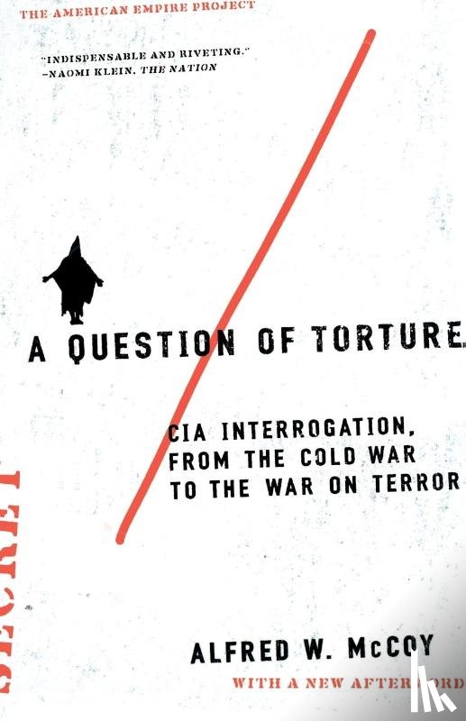 Alfred W McCoy - A Question of Torture