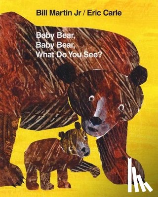 Bill Martin, Jr. - Baby Bear, Baby Bear, What Do You See?