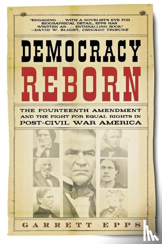 Epps, Professor of Law Garrett (University of Baltimore Law School) - Democracy Reborn