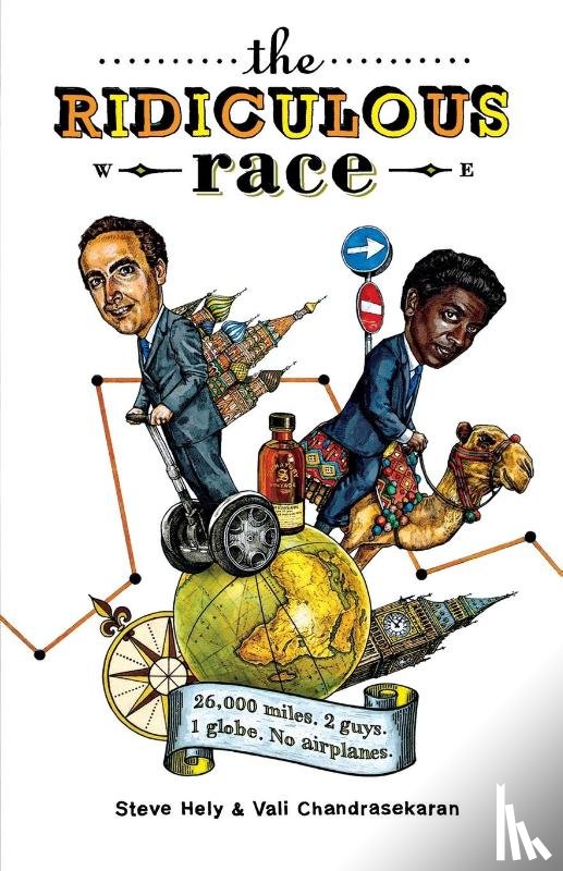 Steve Hely, Vali Chandrasekaran - The Ridiculous Race