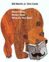 Bill Martin, Jr. - Brown Bear, Brown Bear, What Do You See?