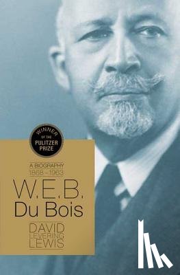 Lewis, David Levering - W.E.B Du Bois