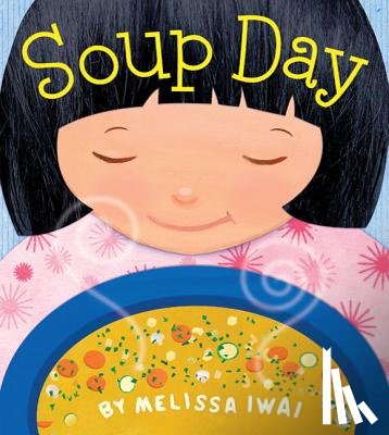Iwai, Melissa - Soup Day