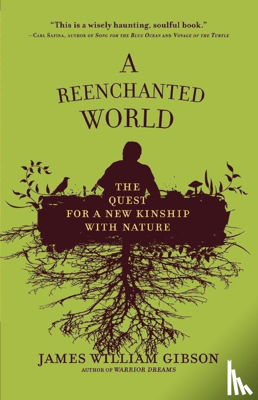 Gibson, James William - A Reenchanted World