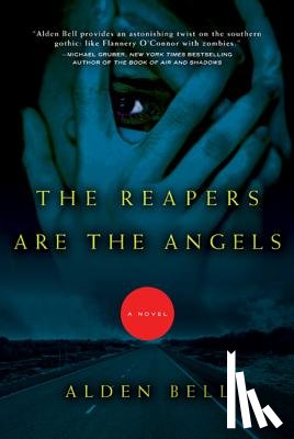 Bell, Alden - The Reapers Are the Angels